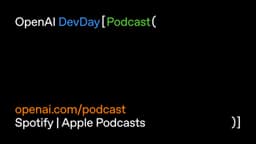 undefined - Live from DevDay — the OpenAI Podcast