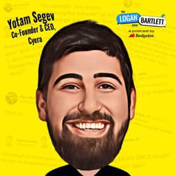 undefined - Yotam Segev (CEO, Cyera) on Growing One of the Fastest Security Startups on the Planet