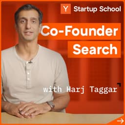 undefined - How To Find A Co-Founder with Harj Taggar | Startup School