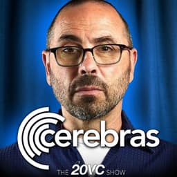 undefined - 20VC: Cerebras CEO on Why Raise $1BN and Delay the IPO | NVIDIA Showing Signs They Are Worried About Growth | Concentration of Value in Mag7: Will the AI Train Come to a Halt | Can the US Supply the Energy for AI with Andrew Feldman