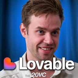 undefined - 20VC: Lovable CEO Anton Osika on $120M in ARR in 7 Months | The Honest Truth About Defensibility and Unit Economics for AI Startups | The State of Foundation Models: Long Grok, Short OpenAI, Why | Replit vs Lovable vs Bolt: What Happens